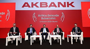 Akbank, Birlikte Geleceğe Buluşmaları'na Bursa'da Devam Etti