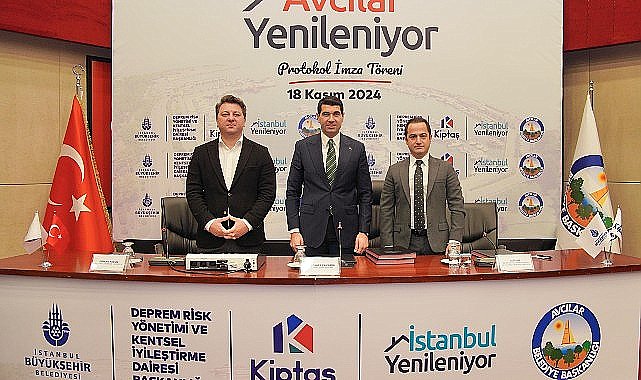 Avcılar Belediyesi ile KİPTAŞ Kentsel Dönüşüm Protokolü İmzalandı