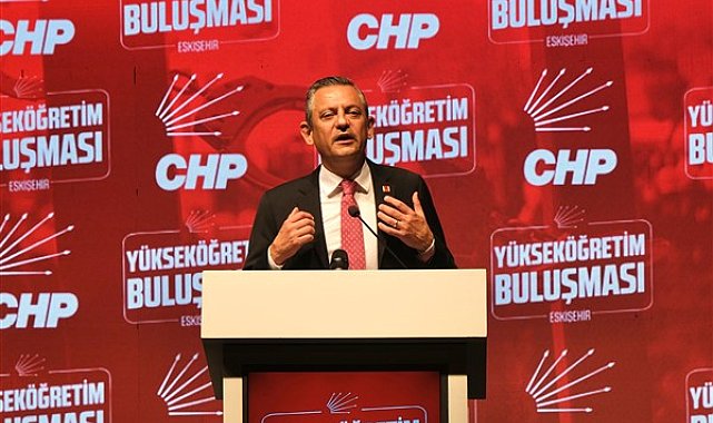 CHP Genel Başkanı Özel: Türkiye’yi Eskişehir gibi yöneteceğiz