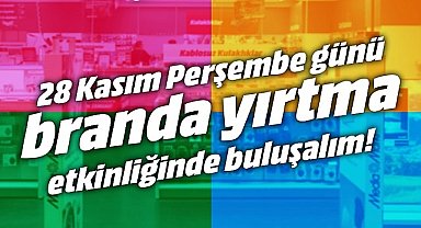 MediaMarkt'ta 'Branda Yırtma' için geri sayım başladı!