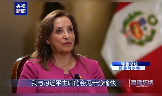 Peru Devlet Başkanı Boluarte: Çin, APEC'de önemli rol oynuyor