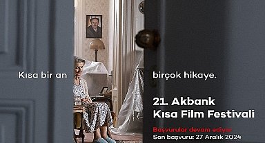 21. Akbank Kısa Film Festivali'ne Başvurmak İçin Son Ay
