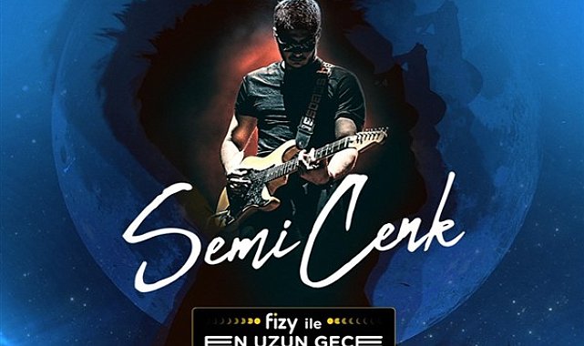 fizy ile ‘En Uzun Gece’de Semicenk rüzgarı