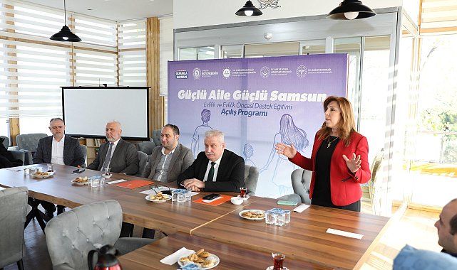 “Güçlü Aile Güçlü Samsun” projesi hayata geçti