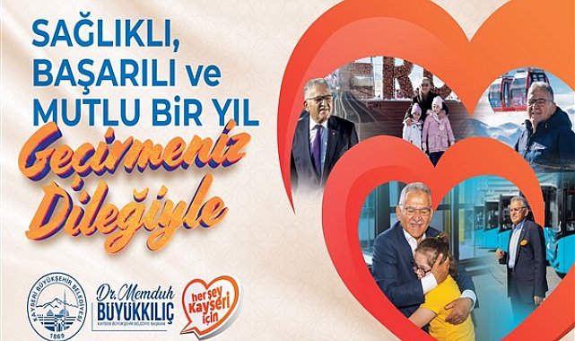 Kayseri Büyükşehir Belediye Başkanı Büyükkılıç'tan yeni yıl mesajı
