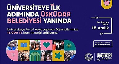 Üsküdar Belediyesi'nden Üniversiteyi Kazananlara 15 Bin Lira Burs Desteği