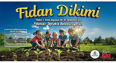 İlkokul 1. Sınıf Öğrencileri için 1 Fidan Dikiyoruz