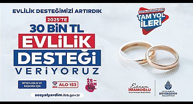 İstanbul Büyükşehir Belediyesi Evlilik Desteği 30 Bin TL'ye Çıkarıldı