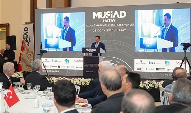 MÜSİAD Hatay 12. Olağan Genel Kurulu gerçekleştirildi