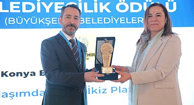 Konya Büyükşehir Belediyesi, “Belediyecilik Ödülü”ne layık görüldü