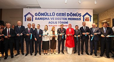 Gönüllü Geri Dönüş Danışma ve Destek Merkezi açıldı