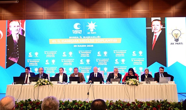 AK Parti Bursa İl Başkanlığının 61. İl Danışma Meclisi yapıldı