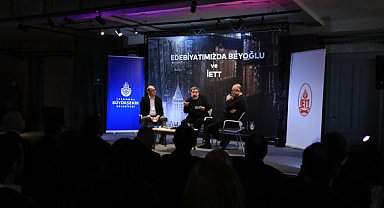 “Edebiyatımızda Beyoğlu ve İETT” söyleşisi Metrohan’da düzenlendi