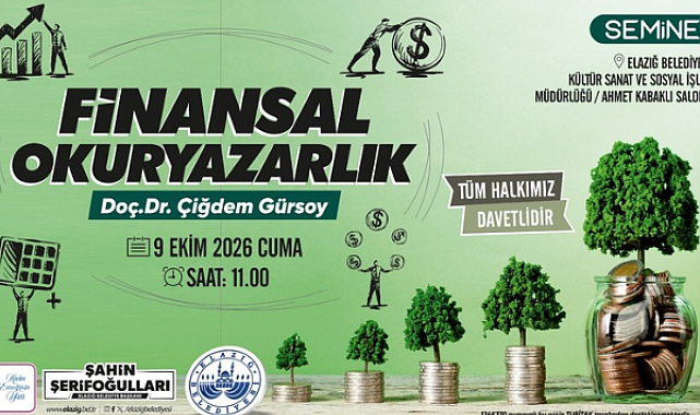 Elazığ Belediyesi,Finansal Okuryazarlık isimli seminer düzenleyecek.