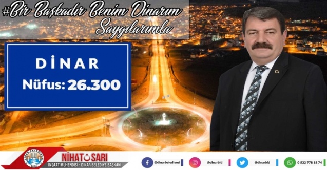 Başkan Sarı, “Dinar’ın Nüfusu Her Geçen Gün Artıyor”