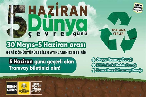 Konya Büyükşehir’den geri dönüşüm atık getirene ücretsiz tramvay bileti