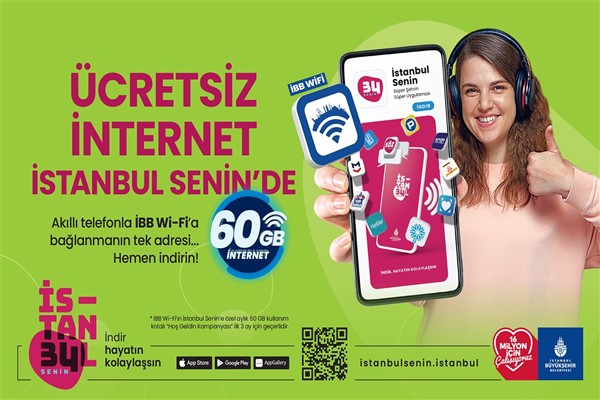 ‘İstanbul Senin’ İBB Wi-Fi hizmetinin giriş noktası olacak