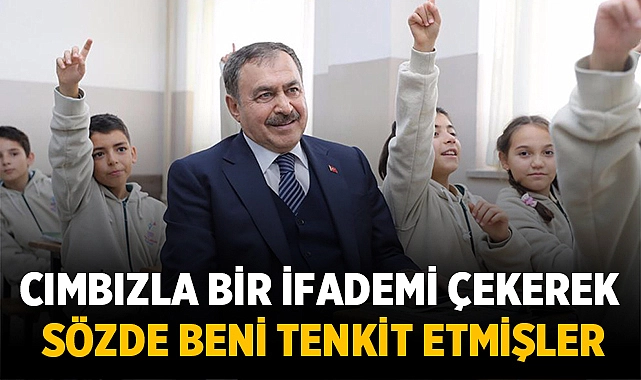 Veysel Eroğlu: Cımbızla bir ifademi çekerek sözde beni tenkit etmişler
