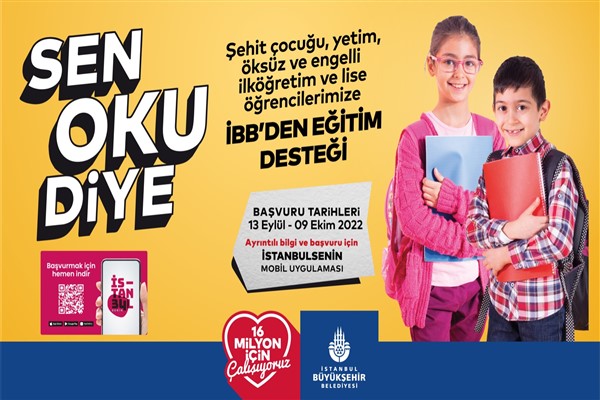 İBB'nin 'Sen Oku Diye’ eğitim desteği başvuruları başladı