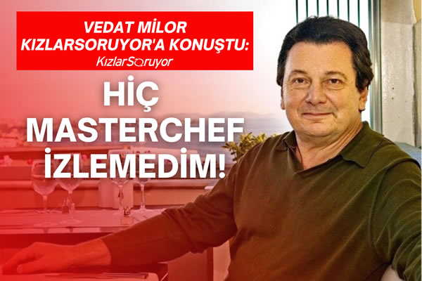 Vedat Milor: 