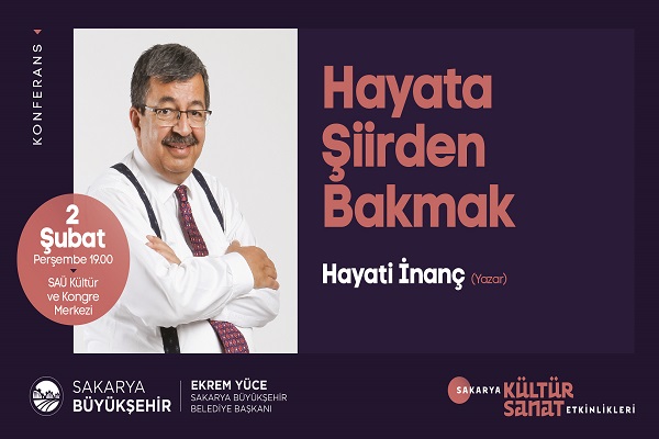 Sakarya AKM Şubat etkinlikleri Hayati İnanç konferansıyla başlıyor